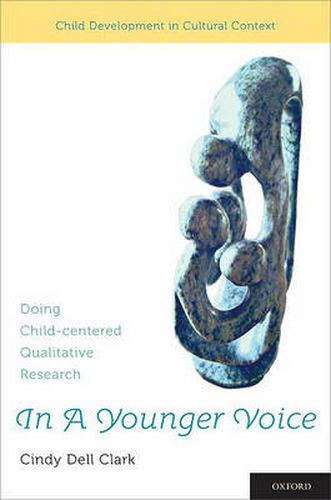 Cover image for In a Younger Voice: Doing Child-Centered Qualitative Research