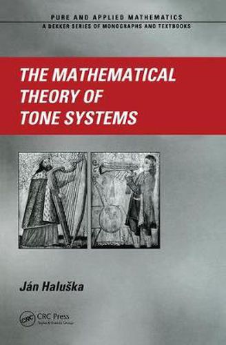 Cover image for The Mathematical Theory of Tone Systems