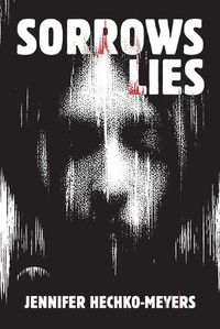 Cover image for Sorrows Lies