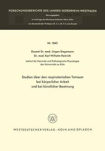 Cover image for Studien UEber Den Respiratorischen Totraum Bei Koerperlicher Arbeit Und Bei Kunstlicher Beatmung