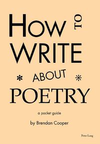 Cover image for How to Write About Poetry: A Pocket Guide