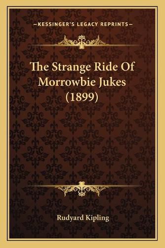 Cover image for The Strange Ride of Morrowbie Jukes (1899)