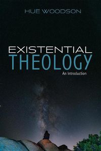 Cover image for Existential Theology: An Introduction