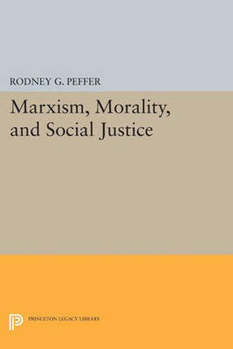 Cover image for Marxism, Morality, and Social Justice