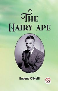 Cover image for The Hairy Ape