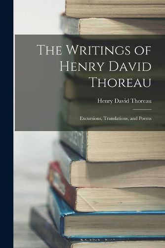 The Writings of Henry David Thoreau