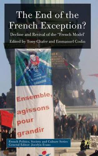 Cover image for The End of the French Exception?: Decline and Revival of the 'French Model