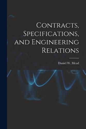 Cover image for Contracts, Specifications, and Engineering Relations