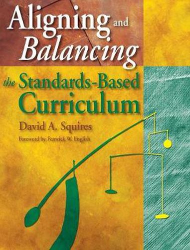 Aligning and Balancing the Standards-based Curriculum