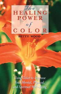 Cover image for The Healing Power of Color