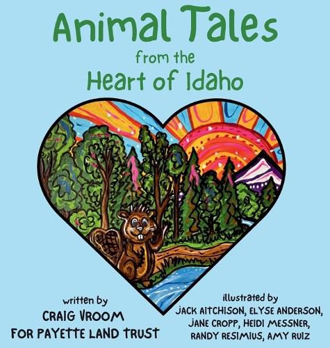 Cover image for Animal Tales from the Heart of Idaho