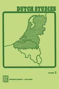 Cover image for Dutch Studies: An annual review of the language, literature and life of the Low Countries Volume 2