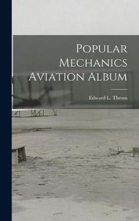 Cover image for Popular Mechanics Aviation Album