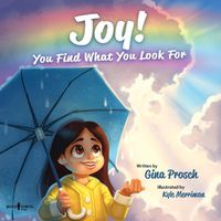 Cover image for Joy! You Find What You Look for