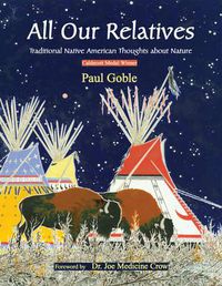 Cover image for All Our Relatives: Traditional Native American Thoughts About Nature