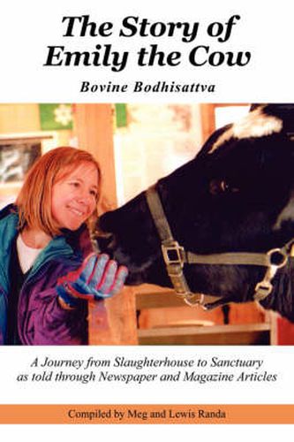 Cover image for The Story of Emily the Cow: Bovine Bodhisattva