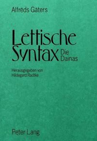 Cover image for Lettische Syntax: Die Dainas
