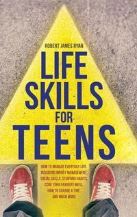 Cover image for Life Skills For Teens