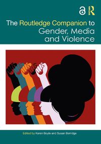 Cover image for The Routledge Companion to Gender, Media and Violence