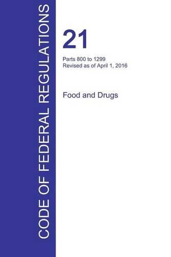 Cover image for CFR 21, Parts 800 to 1299, Food and Drugs, April 01, 2016 (Volume 8 of 9)