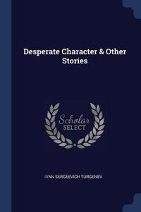 Cover image for Desperate Character & Other Stories