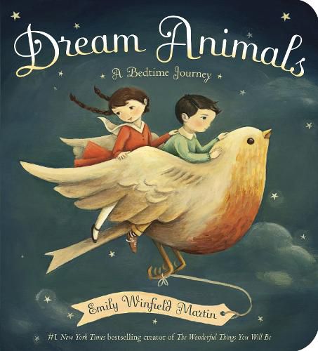 Dream Animals: A Bedtime Journey