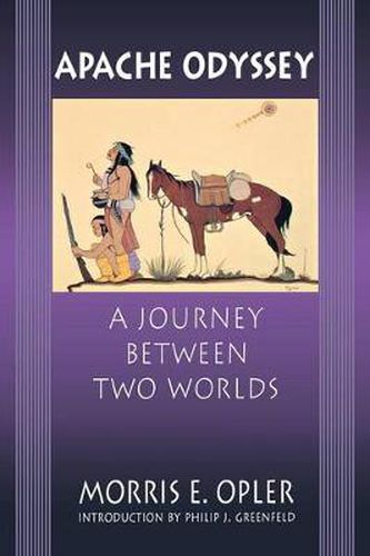 Apache Odyssey: A Journey between Two Worlds