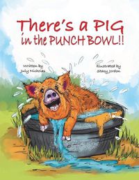 Cover image for There's a PIG in the Punch Bowl!!