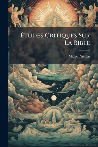 Cover image for Tudes Critiques Sur La Bible: Nouveau Testament