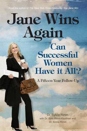 Cover image for Jane Wins Again: Can Successful Women Have it All?