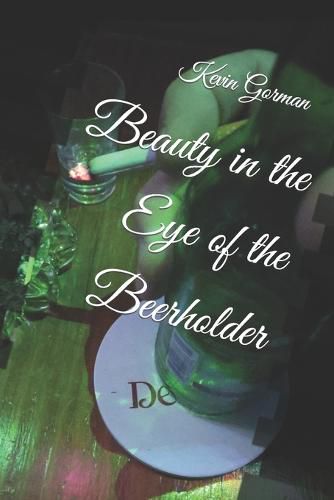 Cover image for Beauty in the Eye of the Beerholder