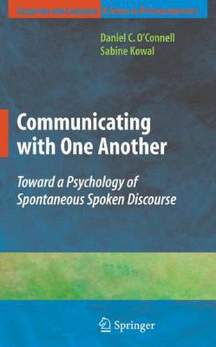 Cover image for Communicating with One Another: Toward a Psychology of Spontaneous Spoken Discourse