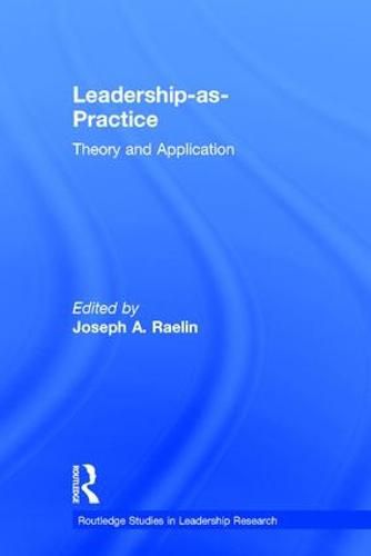 Cover image for Leadership-as-Practice: Theory and Application