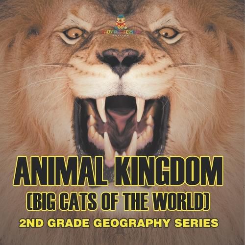 Cover image for Animal Kingdom (Big Cats of the World)