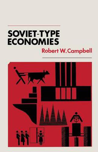 Cover image for Soviet-Type Economies: Performance and Evolution