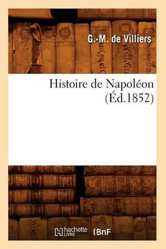 Histoire de Napoleon (Ed.1852)