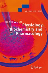 Cover image for Reviews of Physiology, Biochemistry and Pharmacology 159