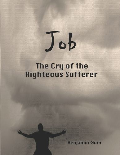 Cover image for Job: The Cry of Righteous Sufferer