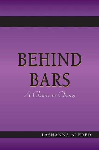 Cover image for Behind Bars;: A Chance to Change