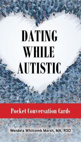 Cover image for Dating While Autistic Conversation Cards