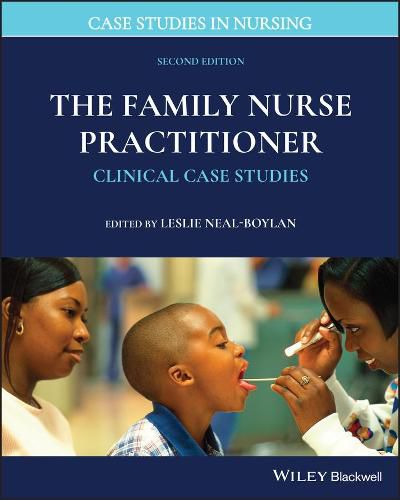 Cover image for The Family Nurse Practitioner - Clinical Case Studies 2e