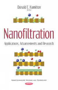 Cover image for Nanofiltration: Applications, Advancements & Research