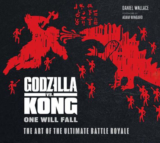 Cover image for Godzilla vs. Kong: One Will Fall: The Art of the Ultimate Battle Royale