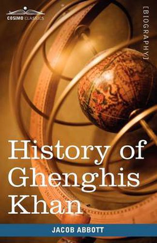 Cover image for History of Ghenghis Khan: Makers of History