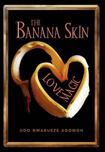 Cover image for The Banana Skin - Love Magic
