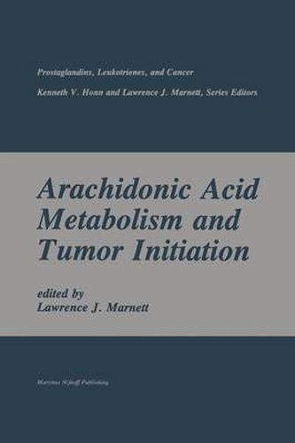 Cover image for Arachidonic Acid Metabolism and Tumor Initiation