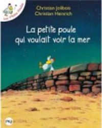 Cover image for Les p'tites poules 1/La petite poule qui voulait voir la mer