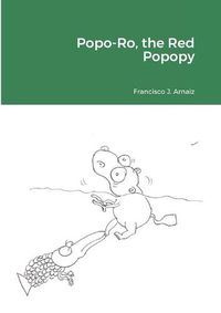 Cover image for Popo-Ro, the Red Popopy