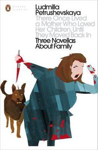Cover image for There Once Lived a Mother Who Loved Her Children, Until They Moved Back In: Three Novellas About Family