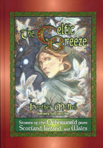 The Celtic Breeze: Stories of the Otherworld from Scotland, Ireland, and Wales